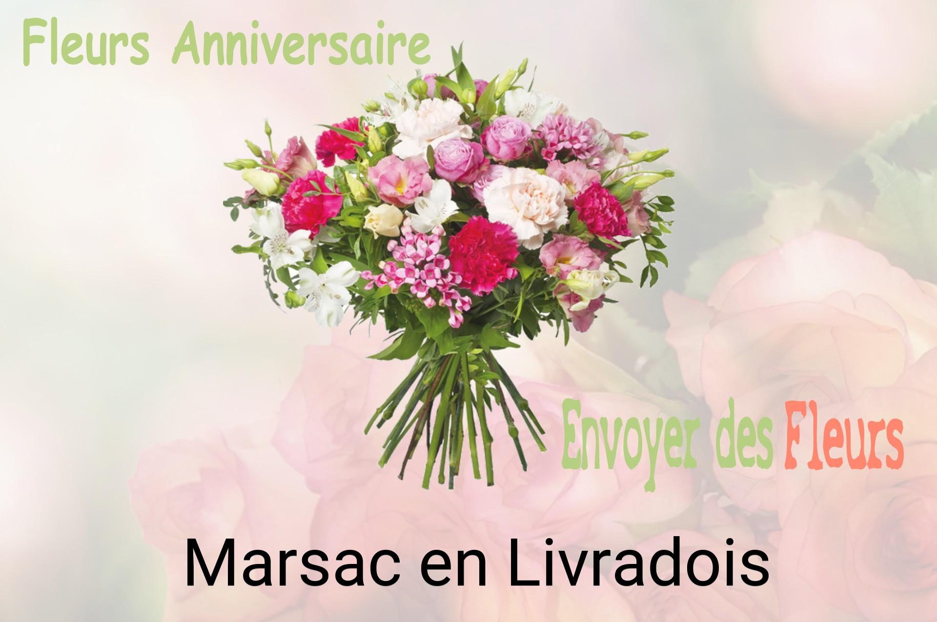 Bouquet de fleurs d’anniversaire livré à Marsac-en-Livradois